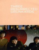 Three Resurrected Drunkards Free Download