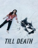 poster_till-death_tt11804152.jpg Free Download