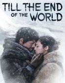 Till the End of the World Free Download