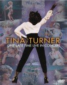 Tina Turner: One Last Time Live in Concert Free Download