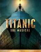 Titanic: The Musical Free Download