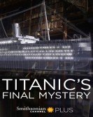 poster_titanics-final-mystery_tt2133359.jpg Free Download