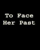 To Face Her Past poster