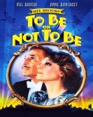 To Be or Not to Be (1983) Free Download