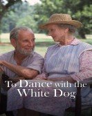 poster_to-dance-with-the-white-dog_tt0108347.jpg Free Download