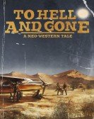 To Hell and Gone Free Download