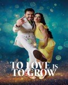 To Love Is To Grow Free Download