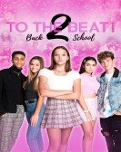 poster_to-the-beat-back-2-school_tt8854392.jpg Free Download