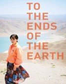 poster_to-the-ends-of-the-earth_tt8681422.jpg Free Download