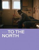 To The North Free Download