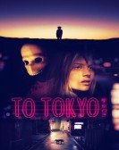 To Tokyo Free Download