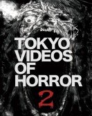 Tokyo Videos of Horror 2 poster