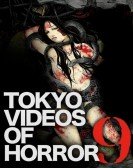 poster_tokyo-videos-of-horror-9_tt6777810.jpg Free Download