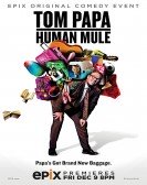 poster_tom papa human mu.._tt5875654.jpg Free Download