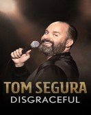 Tom Segura: Disgraceful (2018) poster