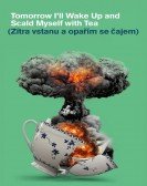 poster_tomorrow-ill-wake-up-and-scald-myself-with-tea_tt0213322.jpg Free Download