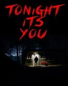 Tonight Its You poster