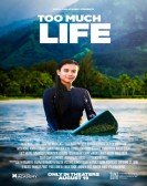 poster_too-much-life_tt7517142.jpg Free Download