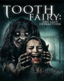 Tooth Fairy: The Last Extraction Free Download