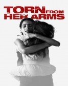 Torn from Her Arms Free Download