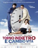 Torno indietro e cambio vita poster