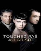 poster_touchez-pas-au-grisbi_tt0046451.jpg Free Download