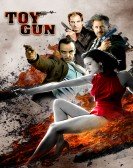 poster_toy-gun_tt5420870.jpg Free Download