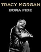 Tracy Morgan: Bona Fide poster