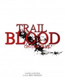 Trail of Blood on the Trail Free Download