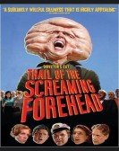 Trail of the Screaming Forehead Free Download