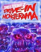 Trailer Trauma 2: Drive-In Monsterama poster