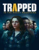 poster_trapped-in-the-rocky-mountains_tt33059265.jpg Free Download