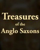 poster_treasures-of-the-anglo-saxons_tt1722486.jpg Free Download