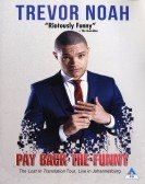 Trevor Noah: Pay Back The Funny poster