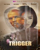 Trigger poster