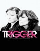 Trigger poster