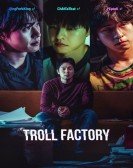 poster_troll-factory_tt31315820.jpg Free Download