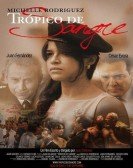 poster_tropic-of-blood_tt1691016.jpg Free Download