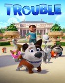 Trouble (2019) poster