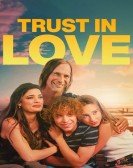 Trust in Love Free Download