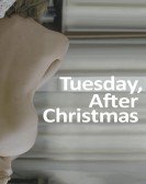 poster_tuesday-after-christmas_tt1470024.jpg Free Download