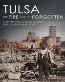 Tulsa: The Fire and the Forgotten Free Download