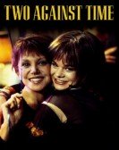 poster_two-against-time_tt0278785.jpg Free Download