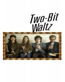 Two-Bit Waltz poster