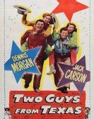 Two Guys from Texas poster