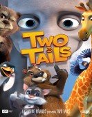 poster_two-tails_tt7403570.jpg Free Download