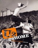 U2 Go Home: Live from Slane Castle, Ireland Free Download