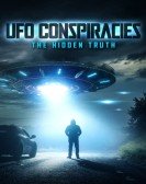 poster_ufo-conspiracies-the-hidden-truth_tt12567084.jpg Free Download