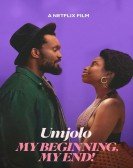 poster_umjolo-my-beginning-my-end_tt34961246.jpg Free Download