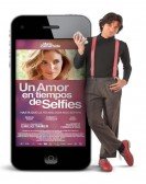 Un amor en tiempos de selfies Free Download